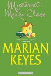 Cover Art for 9788202407841, Mysteriet i Mercy Close by Marian Keyes