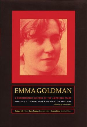 Cover Art for 9781904859451, Emma Goldman: A Documentary History of the American Years by Emma Goldman