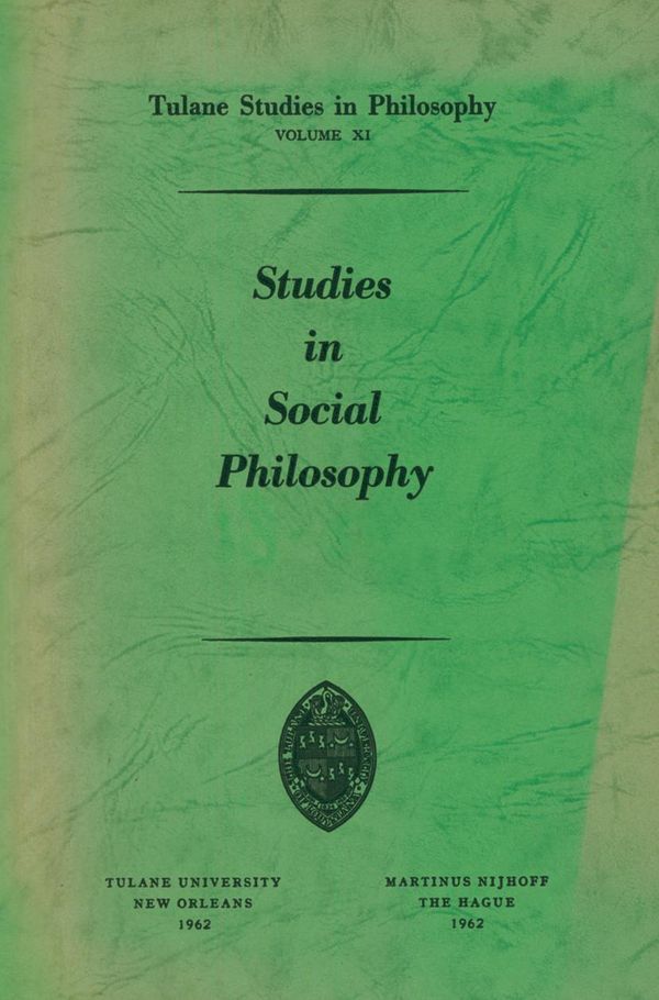 Cover Art for 9789401036450, Studies in Social Philosophy by Edward G. Ballard, Andrew J. Reck, Robert C. Whittemore, James K. Feibleman, Paul G. Morrison