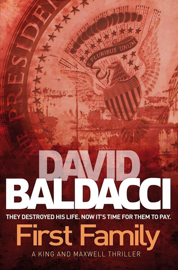 Cover Art for 9780330517812, First Family by David Baldacci
