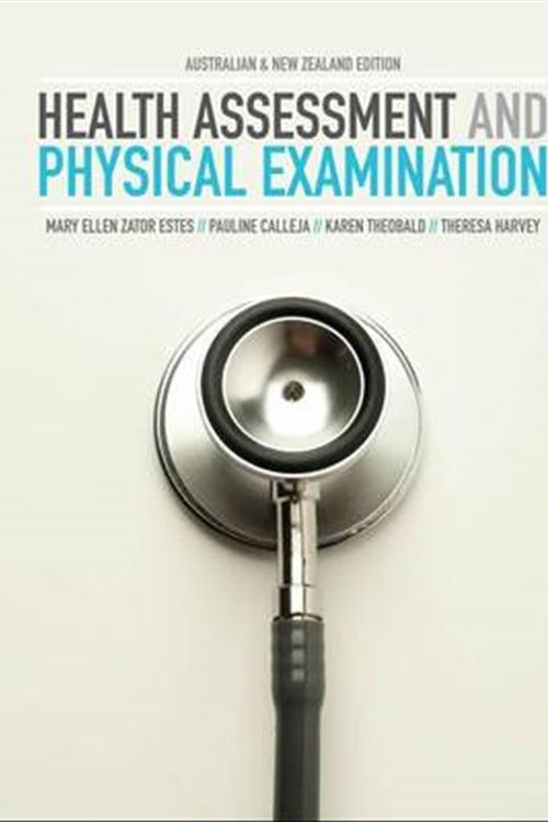 Cover Art for 9780170211659, Health Assessment and Physical Examination by Mary Ellen Estes, Pauline Calleja, Karen Theobald, Theresa Harvey