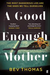 Cover Art for 9780571348398, A Good Enough Mother by Bev Thomas