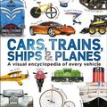 Cover Art for B017PNXVM8, Cars Trains Ships and Planes (Visual Encyclopedia) by DK (2015-09-01) by Cars Trains ships and planes -