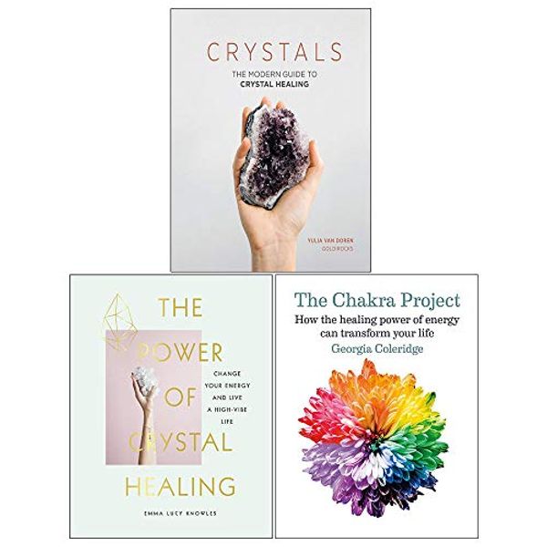 Cover Art for 9789123939046, The Power of Crystal Healing, The Chakra Project, Crystals 3 Books Collection Set by Emma Lucy Knowles, Georgia Coleridge, Yulia Van Doren
