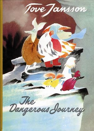 Cover Art for 9780954899592, The Dangerous Journey by Tove Jansson