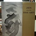 Cover Art for 9780870111501, Zen and the Fine Arts by Shin'ichi Hisamatsu