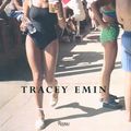 Cover Art for 9780847828777, Tracey Emin: Works 1963-2006 by Tracey Emin, Carl Freedman