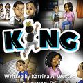Cover Art for 9780578908915, King by Katrina A. Weston
