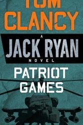 Cover Art for 9781627653008, Patriot Games by Tom Clancy
