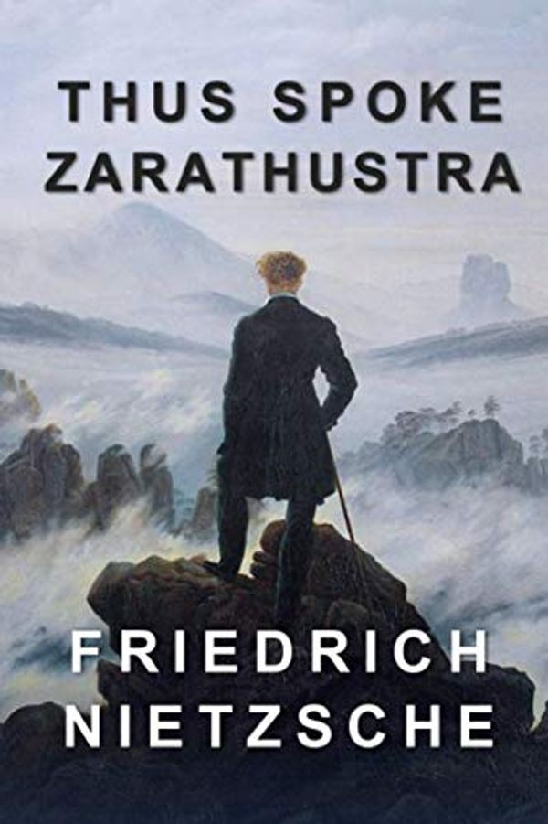 Cover Art for 9781521937150, Thus Spoke Zarathustra by Friedrich Nietzsche