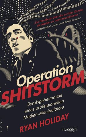 Cover Art for 9783864701467, Operation Shitstorm by Ryan Holiday