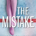 Cover Art for 9781775293941, The Mistake by Elle Kennedy