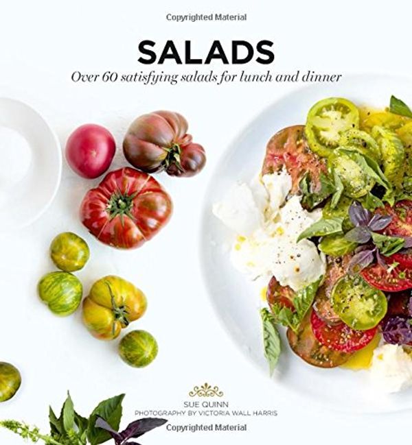 Cover Art for 9781784880361, SaladsOver 60 Satisfying Salads for Lunch and Dinner by Sue Quinn
