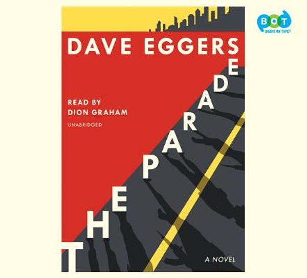 Cover Art for 9781984840059, The Parade by Dave Eggers