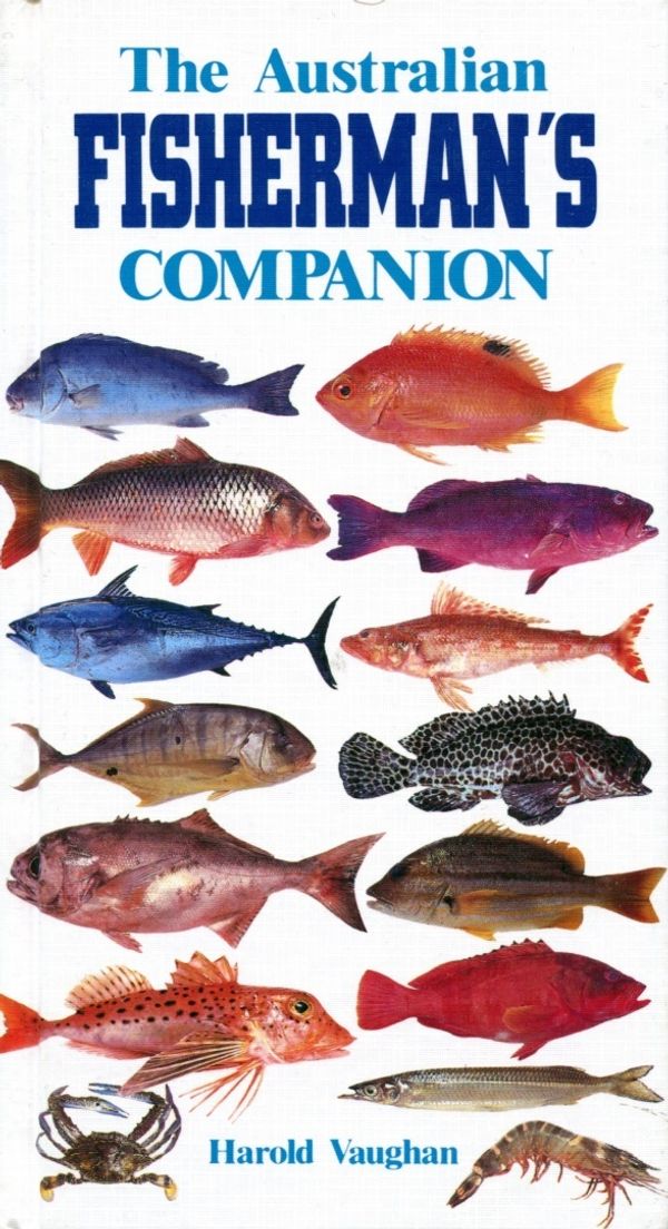 Cover Art for 9781864367683, The Australian Fishermans Companion by Harold Vaughan