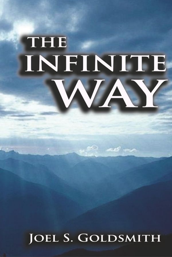 Cover Art for 9789562916202, The Infinite Way by Joel S. Goldsmith