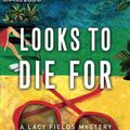 Cover Art for 9781416532125, Looks to Die for by Janice Kaplan