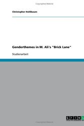 Cover Art for 9783638926911, Genderthemes in M. Ali's "Brick Lane" by Christopher Hohlbaum