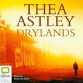 Cover Art for 9781742141183, Drylands by Thea Astley