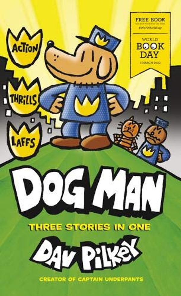 Cover Art for 9781407199900, Dog Man: World Book Day 2020 (50CP) by Dav Pilkey