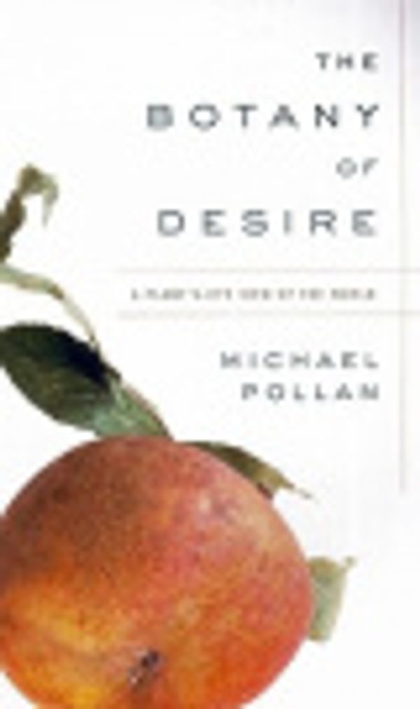 Cover Art for 9785551189855, The Botany of Desire by Michael Pollan