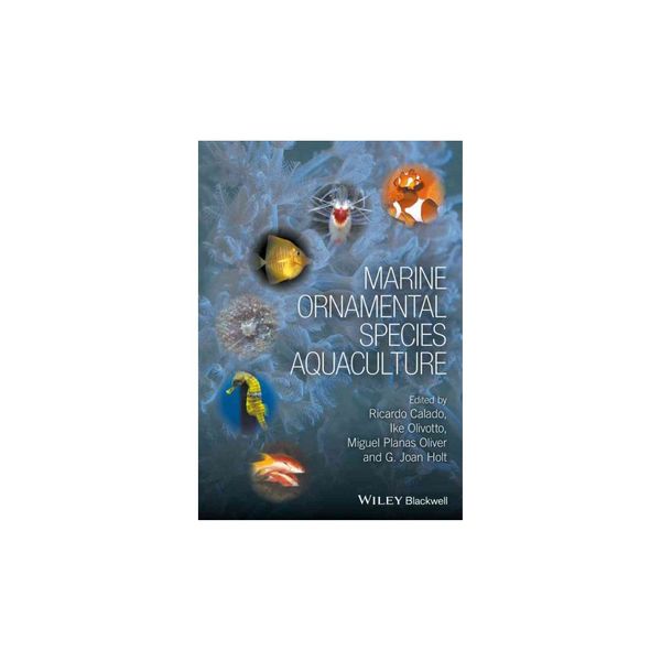 Cover Art for 9780470673904, Marine Ornamental Species Aquaculture by Ricardo Calado