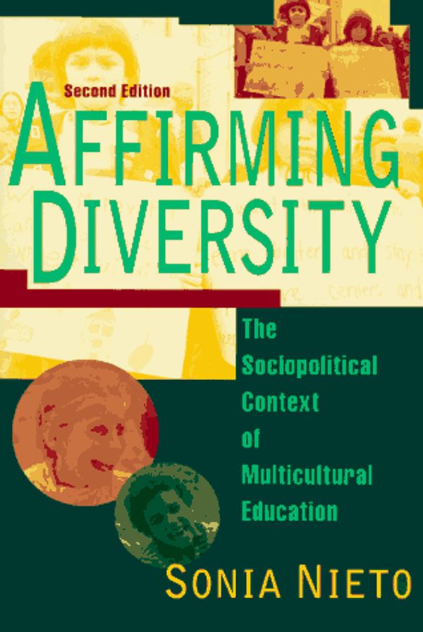 Cover Art for 9780801314209, Affirming Diversity: The Sociopolitical Context of Multicultural Education by Sonia Nieto
