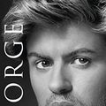 Cover Art for B06Y57BNQX, George: A Memory of George Michael by Sean Smith
