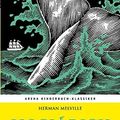 Cover Art for 9783401065854, Moby Dick Kapitaen Ahab jagt den weissen Wal. Arena-Kinderbuch-Klassiker by Herman Melville