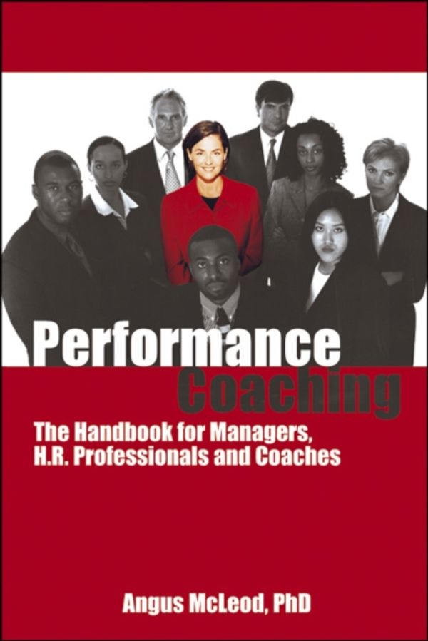 Cover Art for 9781904424055, Performance Coaching by Angus I. McLeod