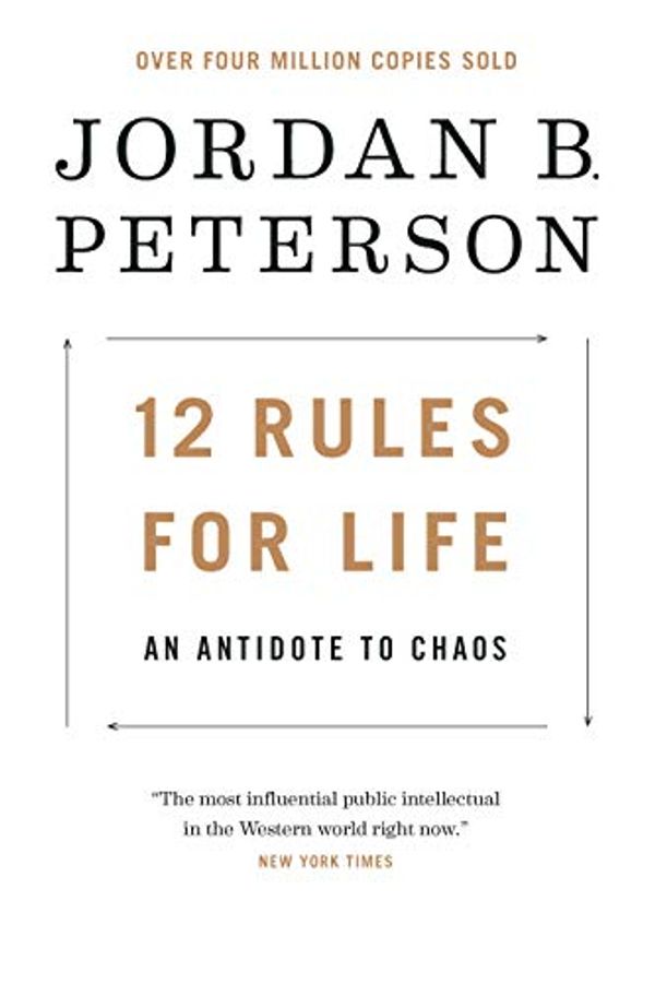 Cover Art for B01FPGY5T0, 12 Rules for Life: An Antidote to Chaos by Jordan B. Peterson