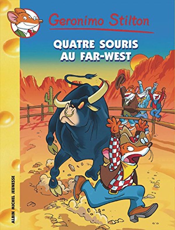 Cover Art for B01MRV6XSX, Quatre souris au Far-West (Geronimo Stilton - Romans) (French Edition) by Titi Plumederat