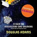 Cover Art for 9788599296943, O Guia do Mochileiro das Galáxias - Volume 1 (Em Portuguese do Brasil) by Douglas Adams