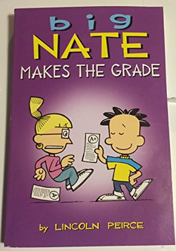 Cover Art for 9780545551380, Big Nate Makes the Grade by Lincoln Peirce