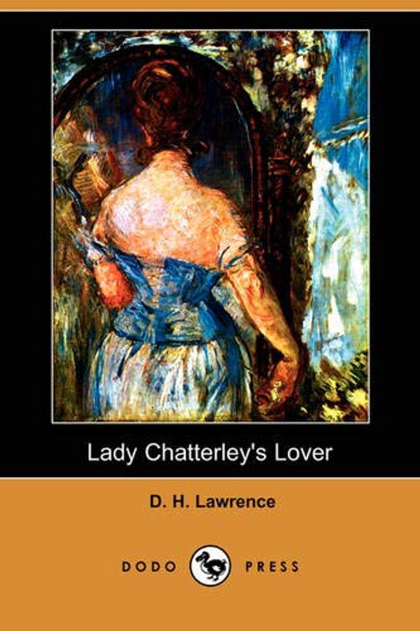 Cover Art for 9781406577075, Lady Chatterley's Lover by D. H. Lawrence