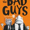 Cover Art for 9781760271237, The Bad Guys: Episode 1 by Aaron Blabey