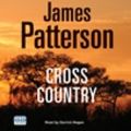 Cover Art for 9780753139684, Cross Country by James Patterson, Garrick Hagon