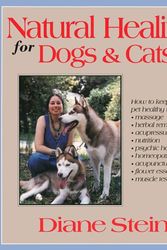 Cover Art for 9780895946140, Natural Healing For Dogs And Cats by Diane Stein