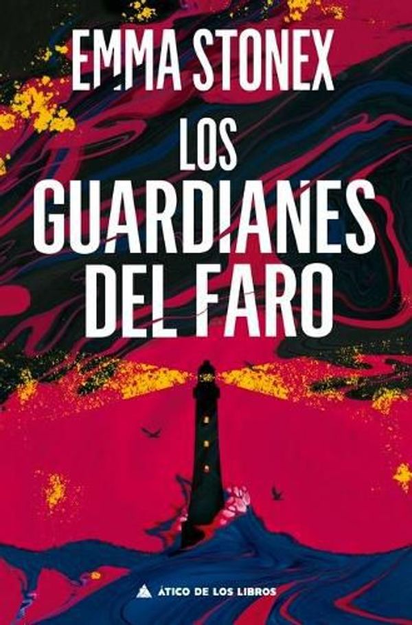 Cover Art for 9788418217265, Los guardianes del faro: 72 by Emma Stonex