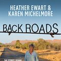 Cover Art for B07DFVXV8P, Back Roads by Heather Ewart