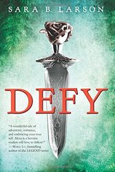 Cover Art for 9780545597586, Defy by Sara B Larson