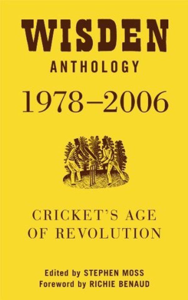 Cover Art for 9781905625000, Wisden Anthology 1978-2006 by Stephen Moss