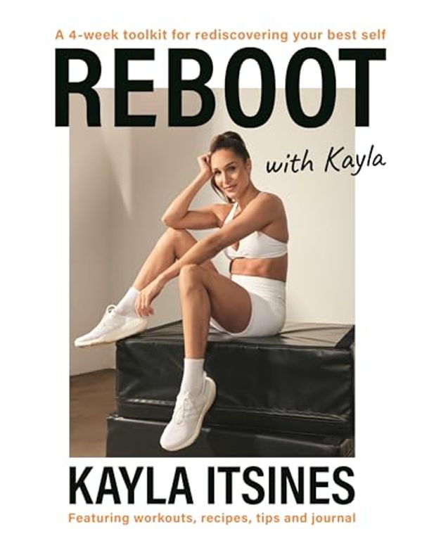 Cover Art for B0CL7PPDL3, Reboot with Kayla by Kayla Itsines