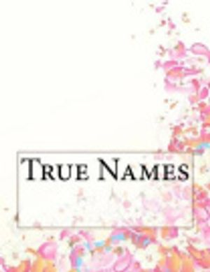Cover Art for 9781517335137, True Names by Cory Doctorow