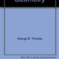 Cover Art for 9780201075236, Calculus and Analytic Geometry by George B. Thomas