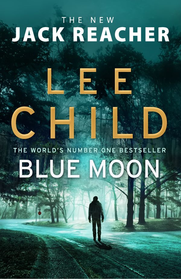 Cover Art for 9781473542310, Blue Moon by Lee Child