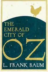 Cover Art for 9781843913924, The Emerald City of Oz by L. Frank Baum