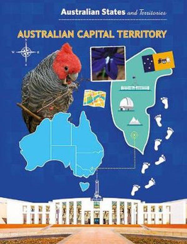 Cover Art for 9781925630404, Australian Capital Territory (PB) by Linsie Tan