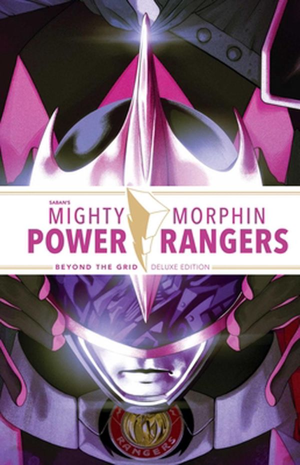 Cover Art for 9781684155538, Mighty Morphin Power Rangers Beyond the Grid Deluxe Ed. by Marguerite Bennett