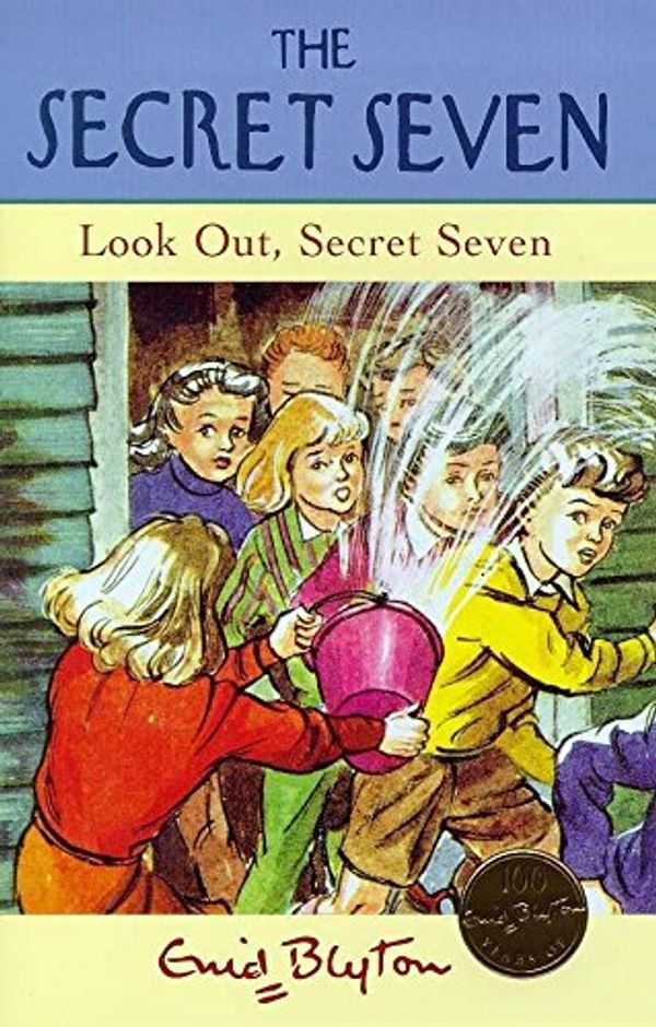 Cover Art for 9781444926095, Secret Seven: Look Out, Secret Seven: Book 14 by Enid Blyton
